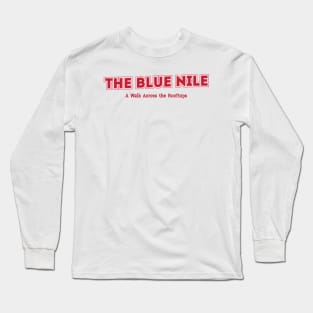 The Blue Nile Long Sleeve T-Shirt